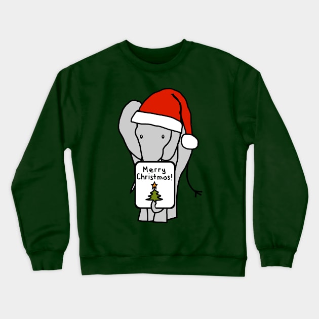 Big Elephant says Merry Christmas Crewneck Sweatshirt by ellenhenryart